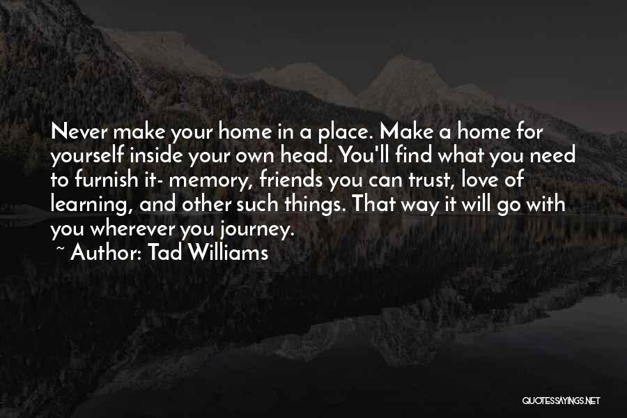 Tad Williams Quotes 1506153