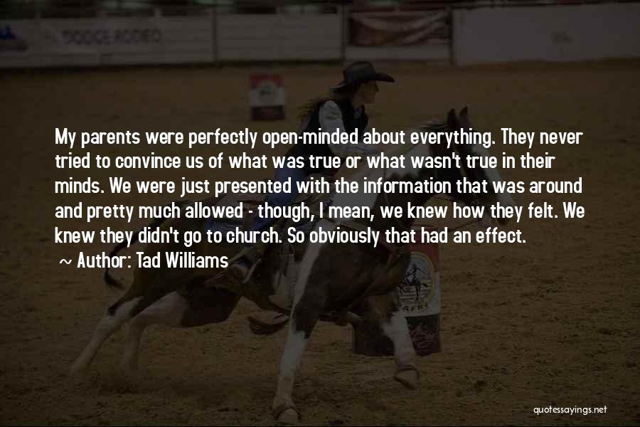 Tad Williams Quotes 1781761