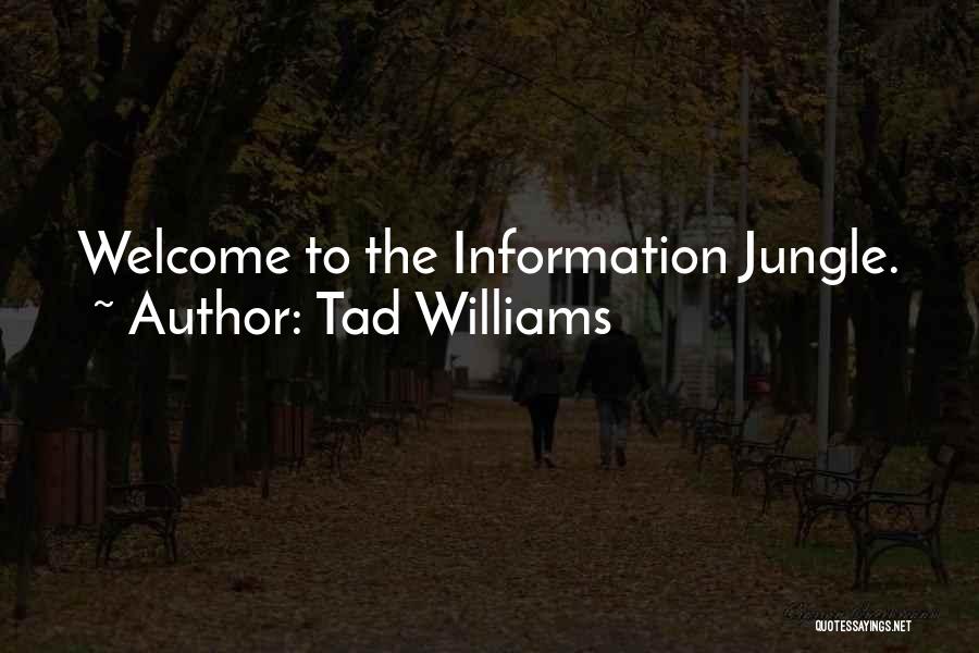 Tad Williams Quotes 751321