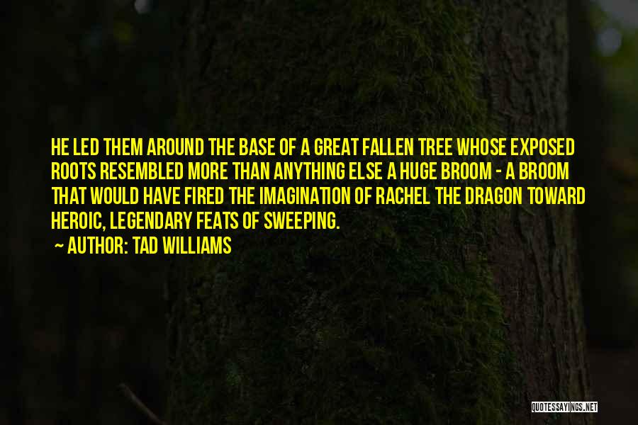 Tad Williams Quotes 937396