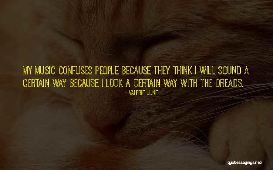 Tadaaki Naito Quotes By Valerie June Tadaaki Naito Quotes By Valerie June
