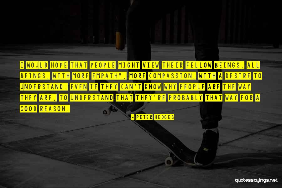 Tadahiro Kaburaki Quotes By Peter Hedges Tadahiro Kaburaki Quotes By Peter Hedges