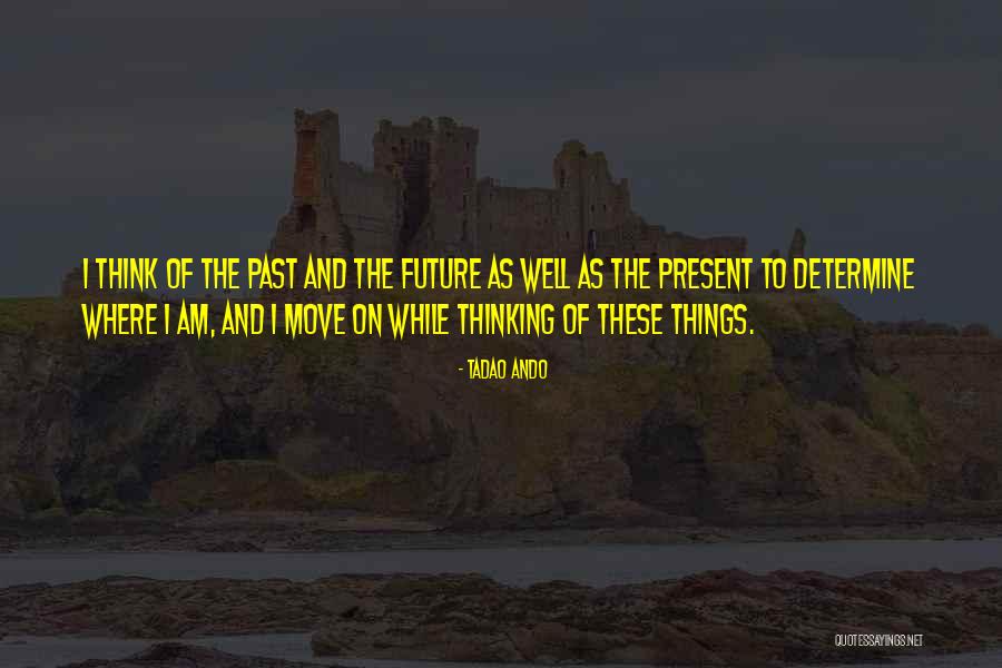 Tadao Ando Quotes 387491 Tadao Ando Quotes 387491