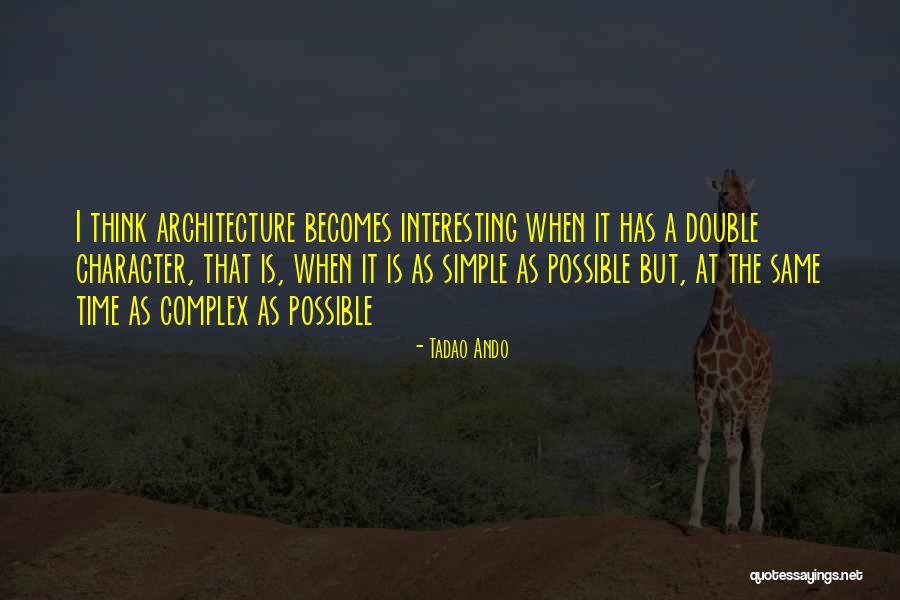 Tadao Ando Quotes 464229 Tadao Ando Quotes 464229