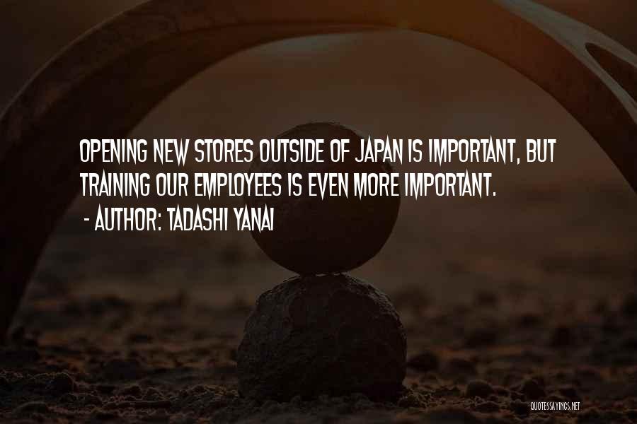 Tadashi Yanai Quotes 908752