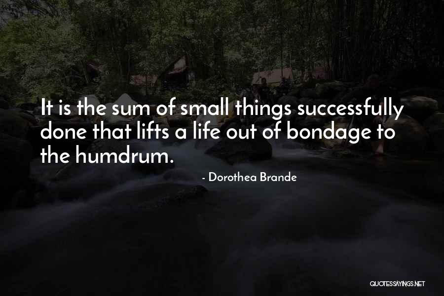 Tadayasu Souemon Quotes By Dorothea Brande Tadayasu Souemon Quotes By Dorothea Brande