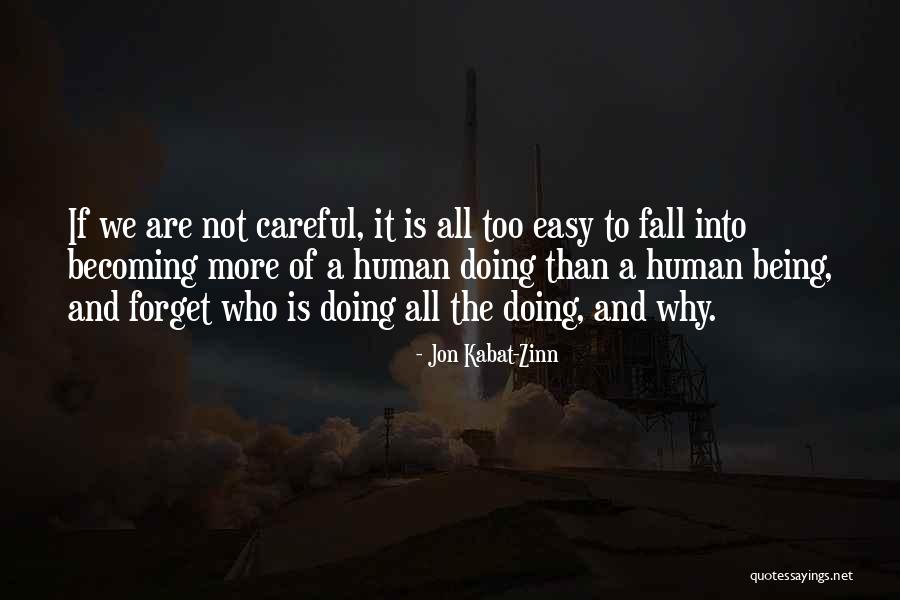 Tadayoshi Koga Quotes By Jon Kabat-Zinn Tadayoshi Koga Quotes By Jon Kabat-Zinn