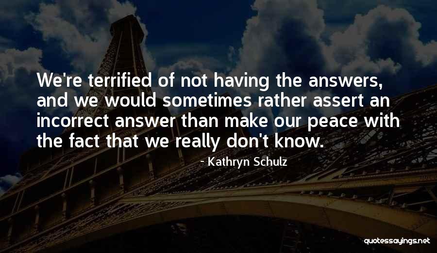 Tadayoshi Sword Quotes By Kathryn Schulz Tadayoshi Sword Quotes By Kathryn Schulz