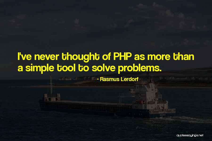 Taddei Frederic Quotes By Rasmus Lerdorf Taddei Frederic Quotes By Rasmus Lerdorf