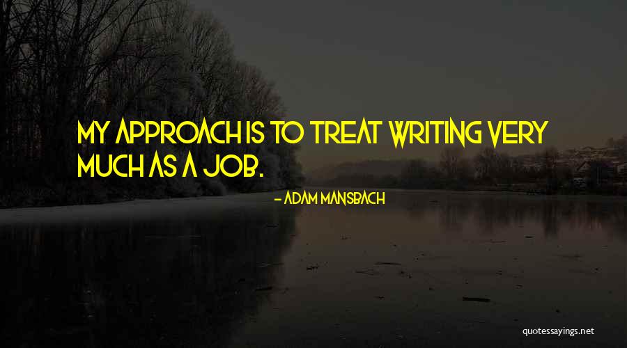 Taddei Giuseppe Quotes By Adam Mansbach Taddei Giuseppe Quotes By Adam Mansbach