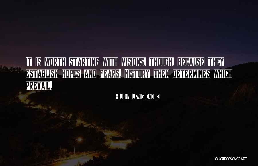Taddonio William Quotes By John Lewis Gaddis Taddonio William Quotes By John Lewis Gaddis