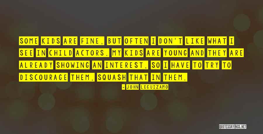 Taddra Quotes By John Leguizamo Taddra Quotes By John Leguizamo