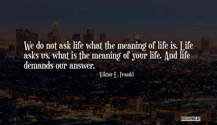 Taddy Blazusiak Quotes By Viktor E. Frankl Taddy Blazusiak Quotes By Viktor E. Frankl