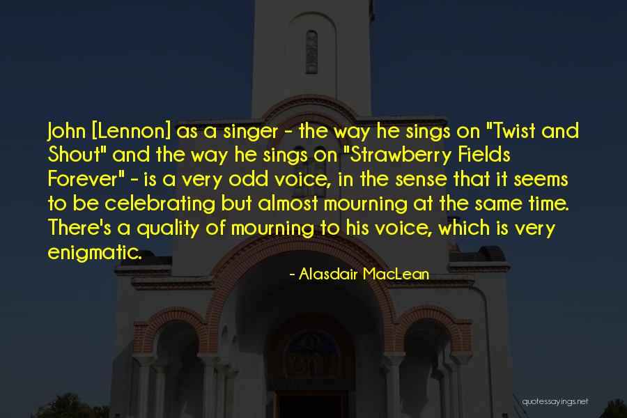 Taddy Porter Quotes By Alasdair MacLean Taddy Porter Quotes By Alasdair MacLean