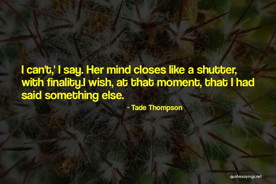 Tade Thompson Quotes 2077341 Tade Thompson Quotes 2077341