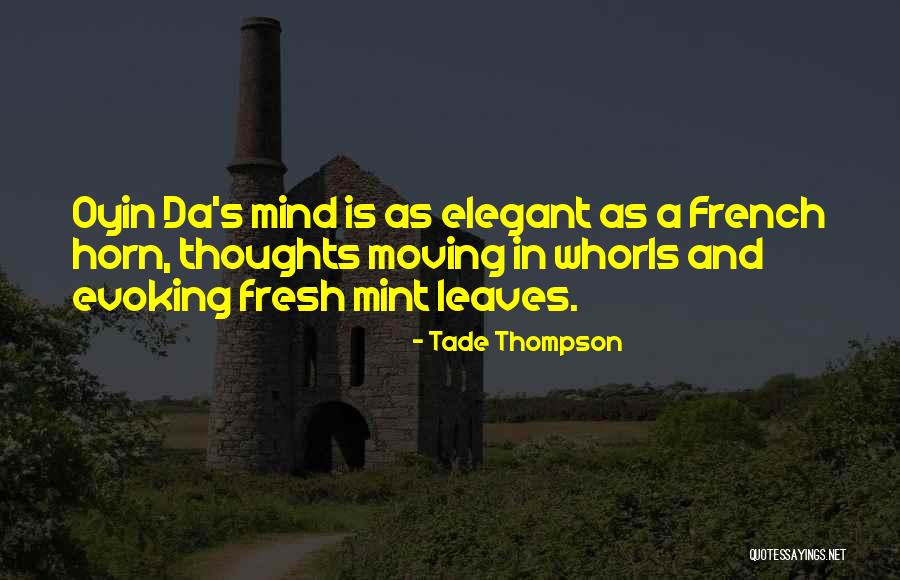 Tade Thompson Quotes 617697 Tade Thompson Quotes 617697