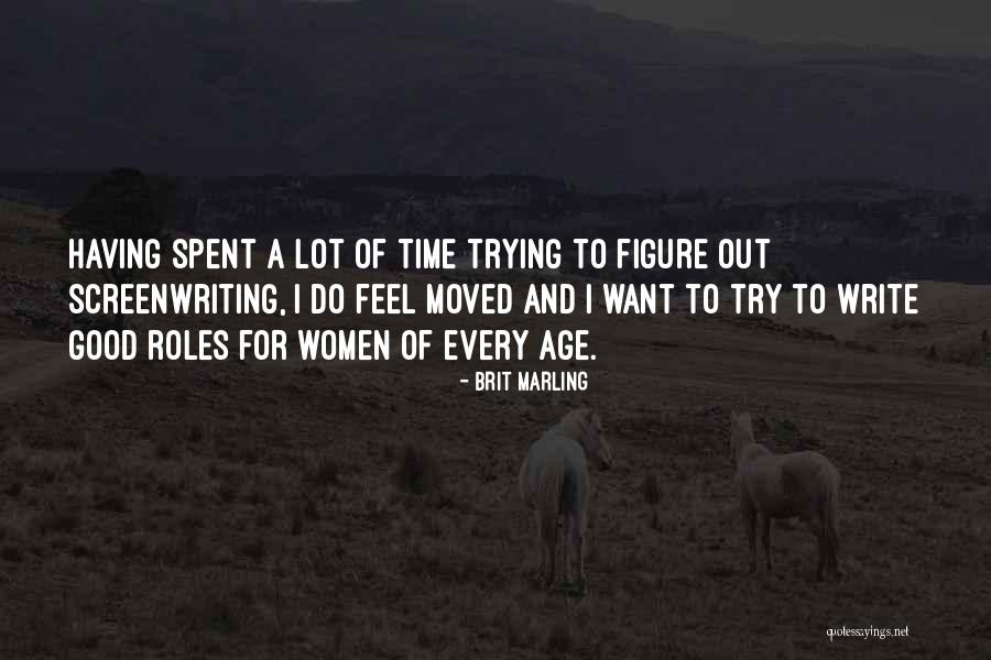 Tademydandp Quotes By Brit Marling Tademydandp Quotes By Brit Marling