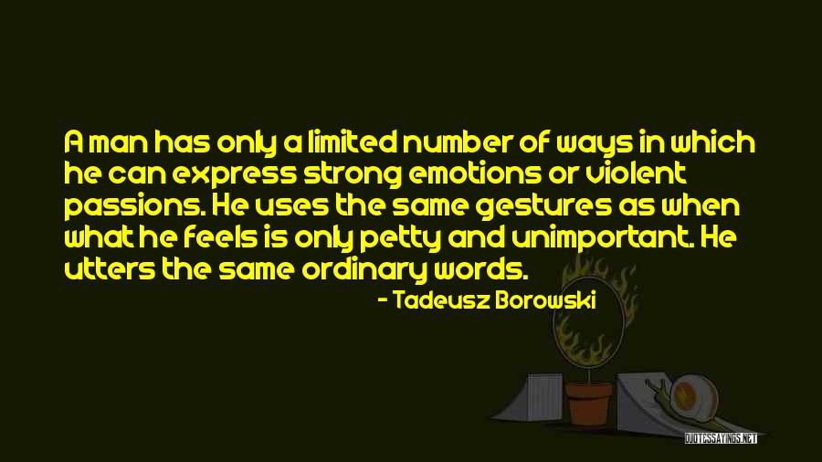 Tadeusz Borowski Quotes 1735216