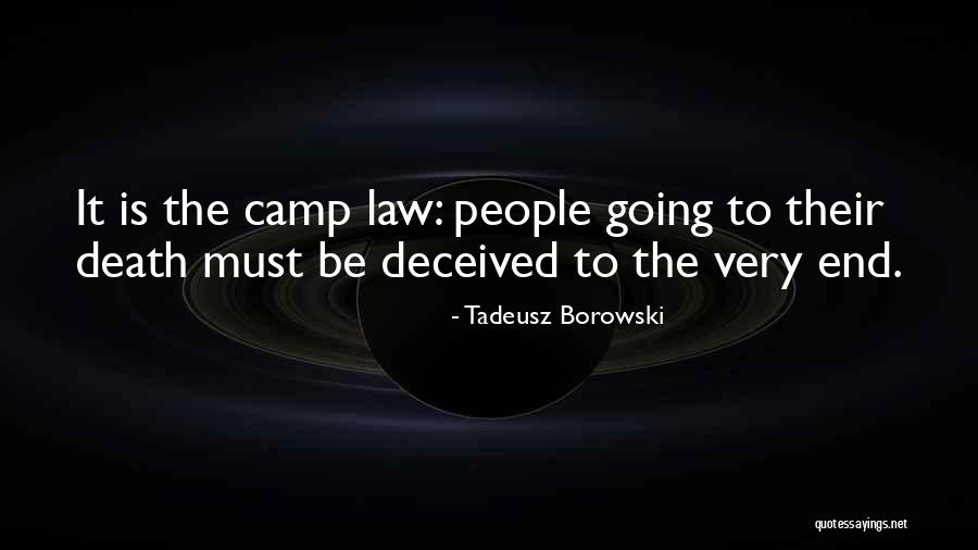 Tadeusz Borowski Quotes 2190409