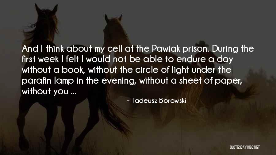 Tadeusz Borowski Quotes 318119