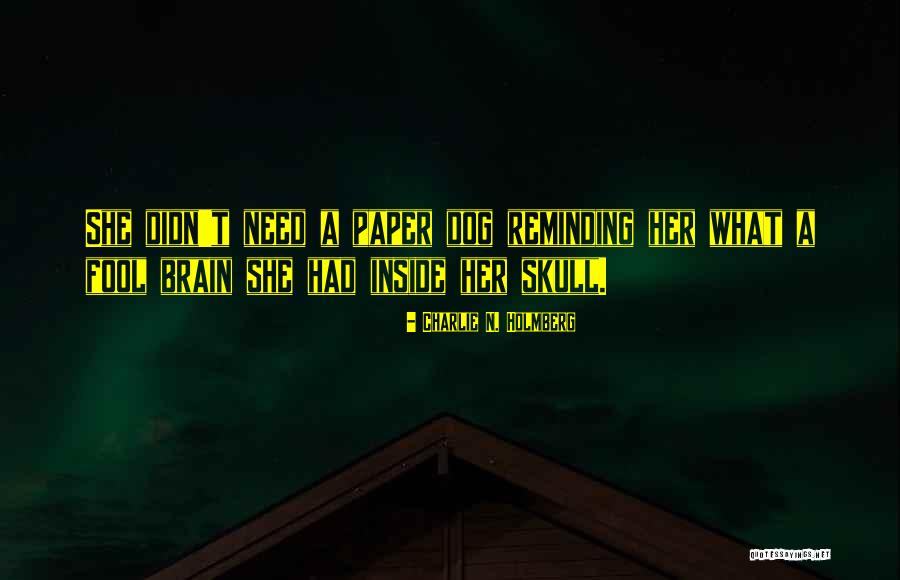 Tadeusz Rejtan Quotes By Charlie N. Holmberg Tadeusz Rejtan Quotes By Charlie N. Holmberg