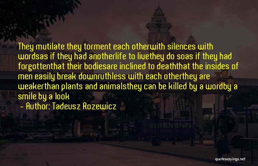 Tadeusz Rozewicz Quotes 1829802