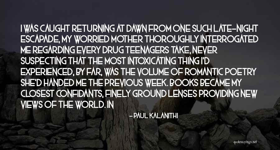 Tadeusz Sznuk Quotes By Paul Kalanithi Tadeusz Sznuk Quotes By Paul Kalanithi