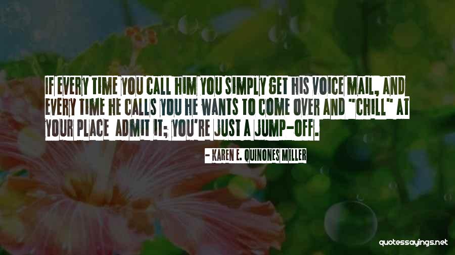 Tadjeran Quotes By Karen E. Quinones Miller Tadjeran Quotes By Karen E. Quinones Miller