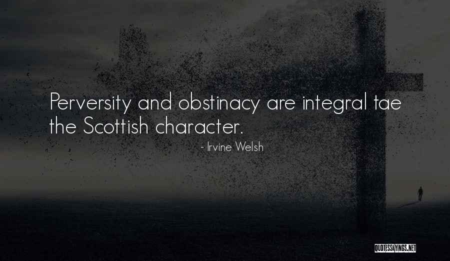 Tae Quotes By Irvine Welsh