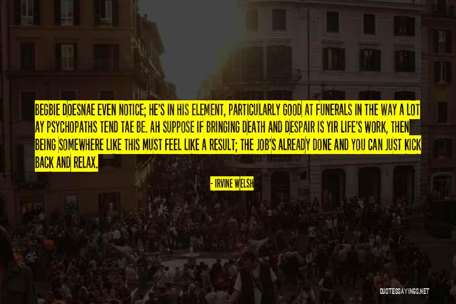 Tae Quotes By Irvine Welsh