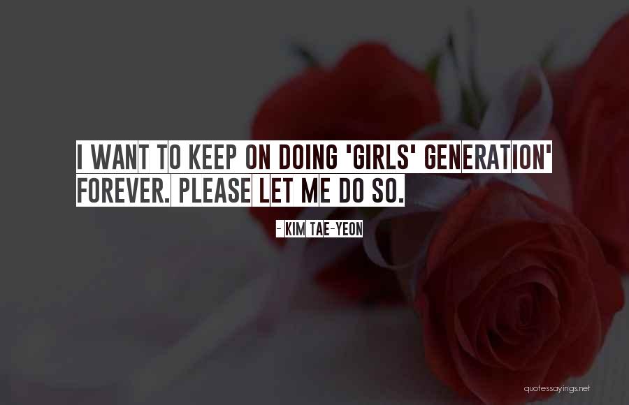 Tae Quotes By Kim Tae-yeon