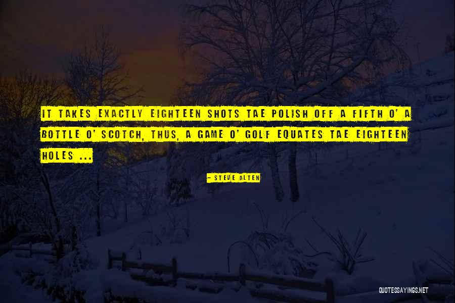 Tae Quotes By Steve Alten