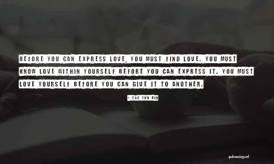 Tae Quotes By Tae Yun Kim
