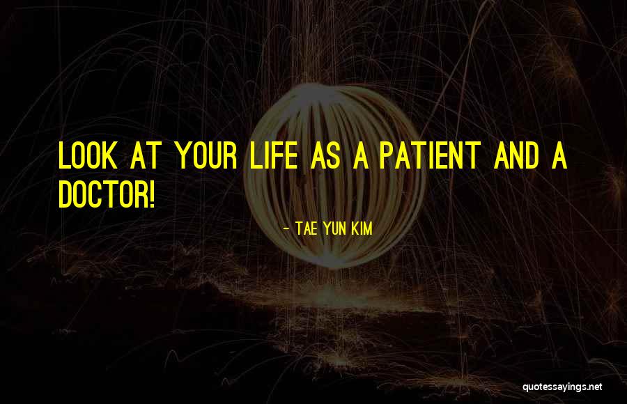 Tae Quotes By Tae Yun Kim