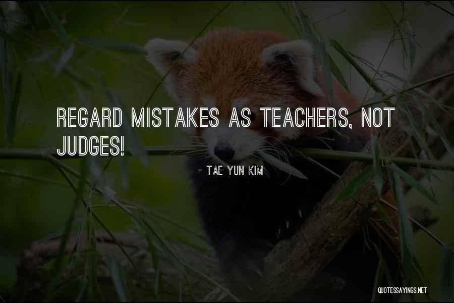 Tae Quotes By Tae Yun Kim