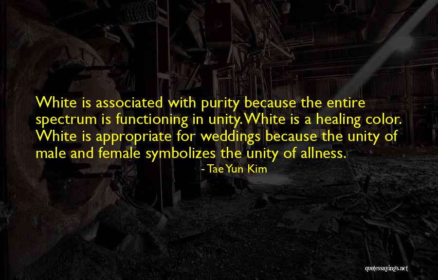 Tae Quotes By Tae Yun Kim
