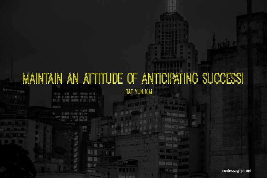 Tae Quotes By Tae Yun Kim