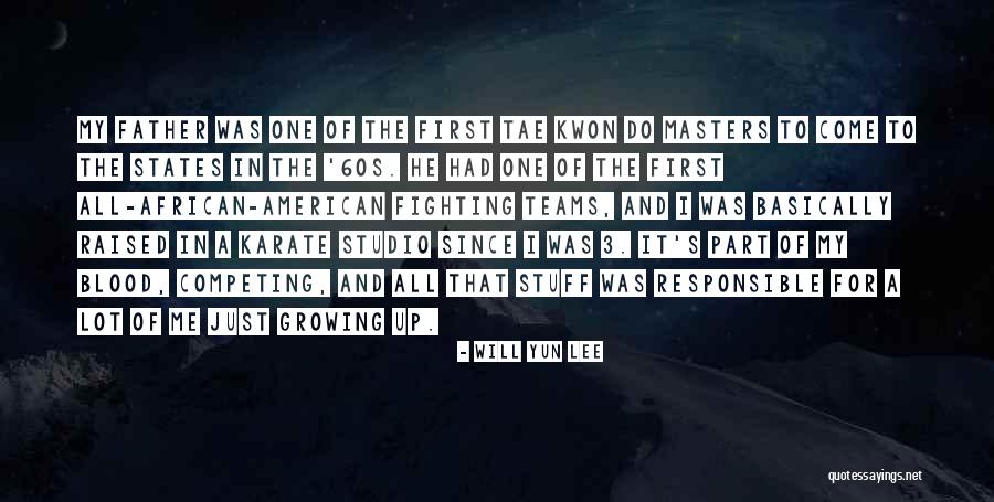 Tae Quotes By Will Yun Lee