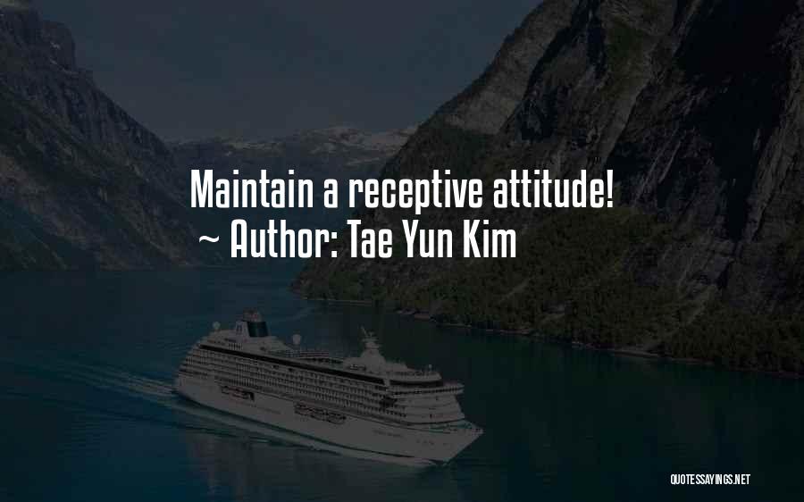 Tae Yun Kim Quotes 1398092