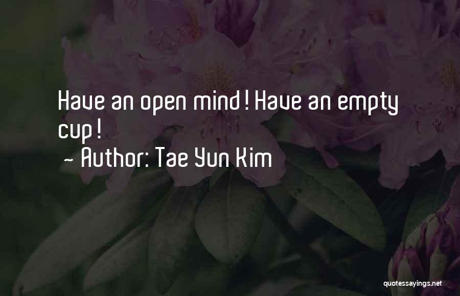 Tae Yun Kim Quotes 508890