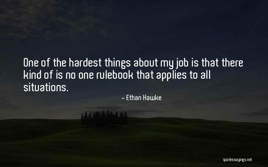 Taegan Bourque Quotes By Ethan Hawke Taegan Bourque Quotes By Ethan Hawke