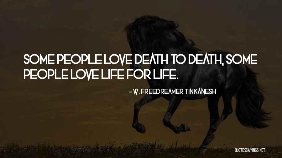 Taeymans Malle Quotes By W. Freedreamer Tinkanesh Taeymans Malle Quotes By W. Freedreamer Tinkanesh