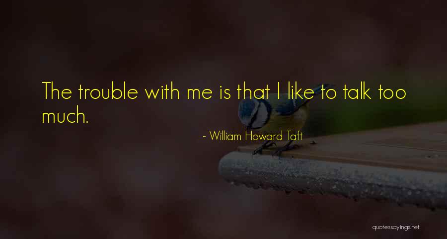 Tafawa Pierre Quotes By William Howard Taft Tafawa Pierre Quotes By William Howard Taft