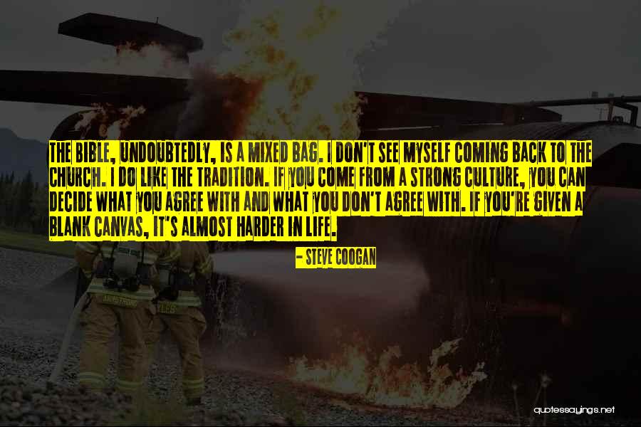 Tafelski Houston Quotes By Steve Coogan Tafelski Houston Quotes By Steve Coogan