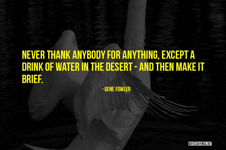 Taffana Quotes By Gene Fowler Taffana Quotes By Gene Fowler