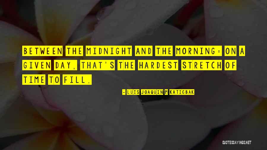 Taffana Quotes By Luis Joaquin M Katigbak Taffana Quotes By Luis Joaquin M Katigbak