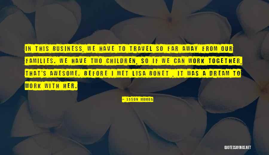 Taffix Quotes By Jason Momoa Taffix Quotes By Jason Momoa