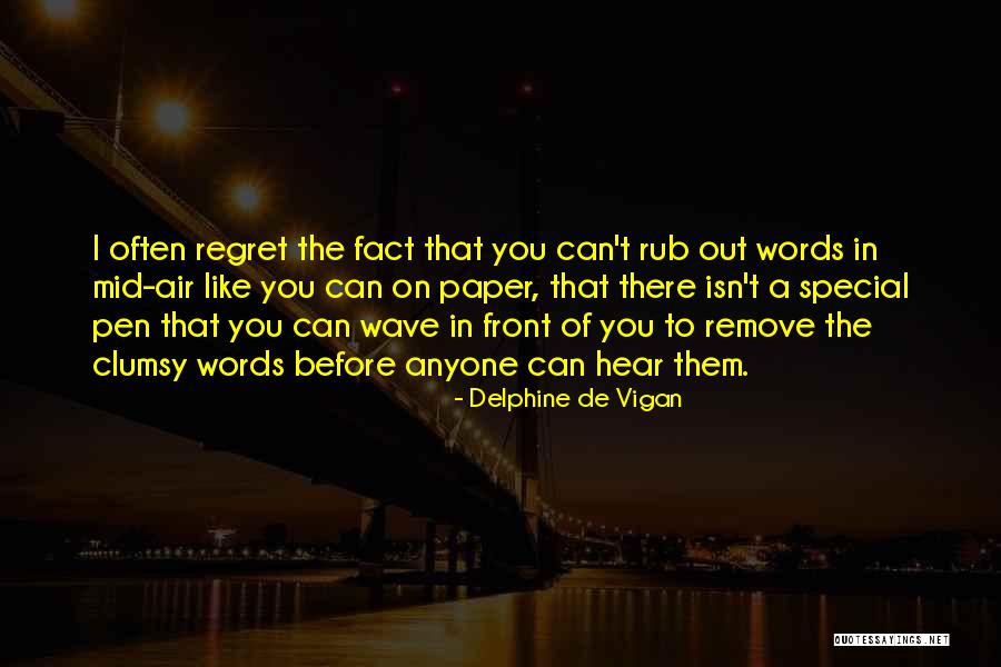 Tafreshi Mansour Quotes By Delphine De Vigan Tafreshi Mansour Quotes By Delphine De Vigan