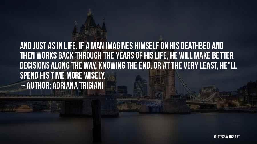 Tafsiran Mimpi Quotes By Adriana Trigiani