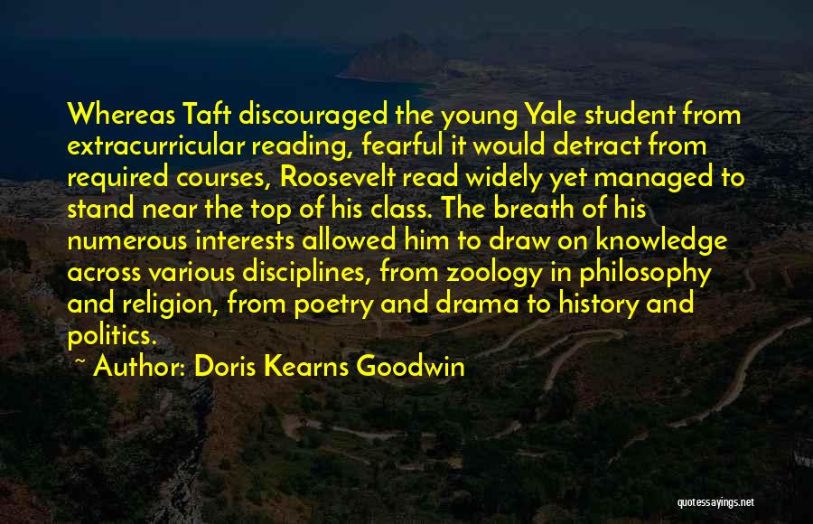 Taft Quotes By Doris Kearns Goodwin